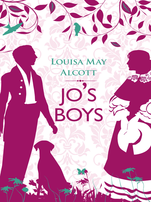 Title details for Jo's Boys by Louisa May Alcott - Available